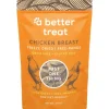 Cats*A Better Treat | Freeze-Dried Raw Free Range Chicken Breast Dog and Ca - Pet Home | The Perfect Pet Supplies Shopping Experience