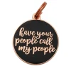 Best Sale Pet ID Tag "Have Your People Call My People" from Two Tails Pet Compan - Pet Home | The Perfect Pet Supplies Shopping Experience Shop All